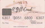 So Sadity by E- Gift Card